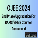 OJEE 2024 Announced 2nd Phase Upgradation For BAMS BHMS Courses